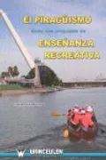El Piragüismo Como Una Propuesta De Enseñanza Recreativa