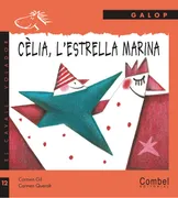 Cèlia, L'estrella Marina