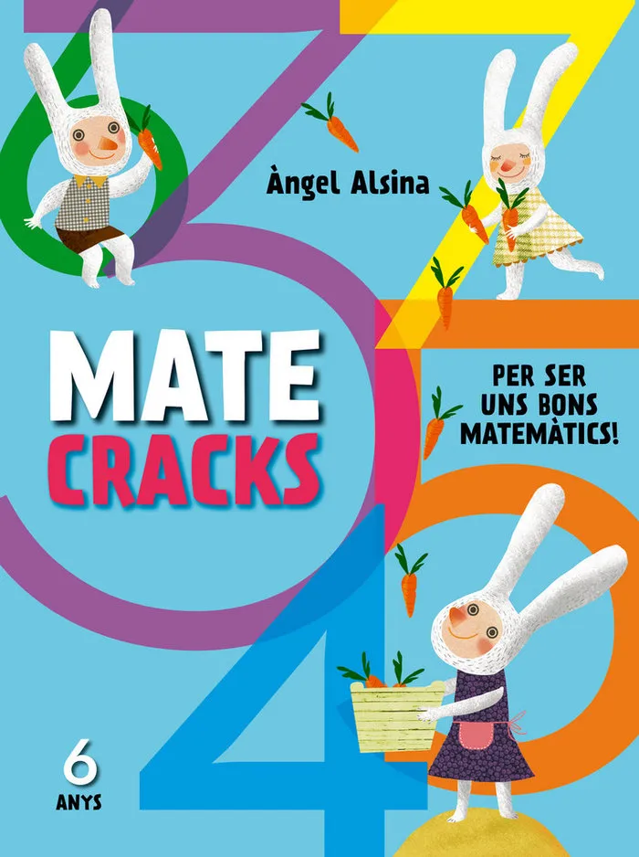 Matecracks. Activitats De Competència Matemàtica: Nombres, Geometria, Mesura, Lògica I Estadística 6
