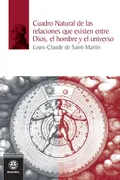 Cuadro Natural De Las Relaciones Que Existen Entre Dios, El Hombre Y El Universo