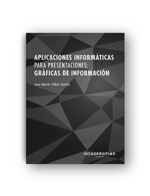 Aplicaciones Informáticas Para Presentaciones: Gráficas De Información