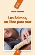 Los Salmos, Un Libro Para Orar