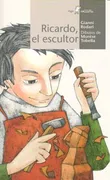 Ricardo, El Escultor