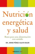 Nutrición Energética Y Salud