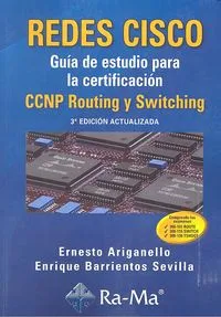 Redes Cisco. Guía De Estudio Para La Certificación Ccnp Routing Y Switching