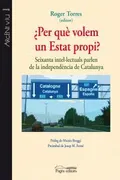 Per Què Volem Un Estat Propi?