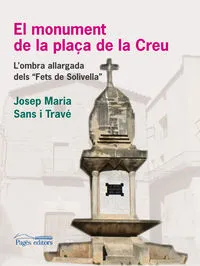 El Monument De La Plaça De La Creu