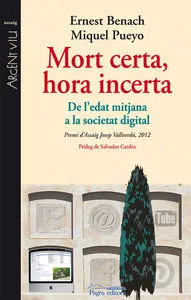 Mort Certa, Hora Incerta