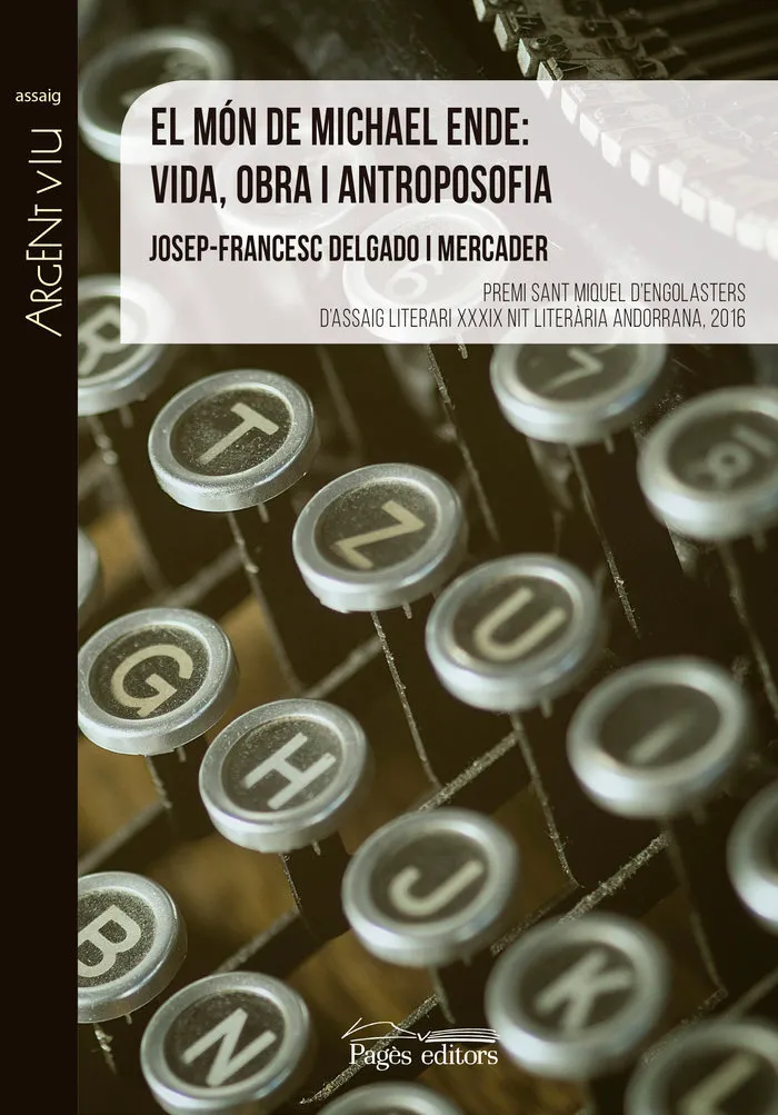 El Món De Michael Ende: Vida, Obra I Antroposofia