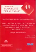 La Ley Orgánica 2/2010, De 3 De Marzo De Salud Sexual Y Reproductiva E Interrupción Voluntaria Del E
