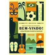 BEM-VINDO! 10ED. LIVRO DO ALUNO - A LINGUA PORTUGUESA NO MUNDO DA COMUNICACAO  + LINK DE AUDIOS