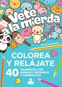 Vete A La Mierda