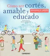 COMO SER CORTÉS , AMABLE Y EDUCADO