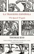 Tragedia Española, La - The Spanish Tragedy