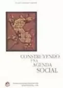 CONSTRUYENDO UNA AGENDA SOCIAL