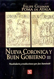 Nueva Coronica y buen gobierno, 3 Vols.